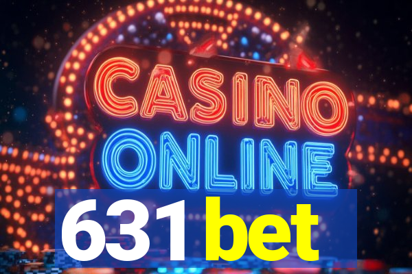 631 bet
